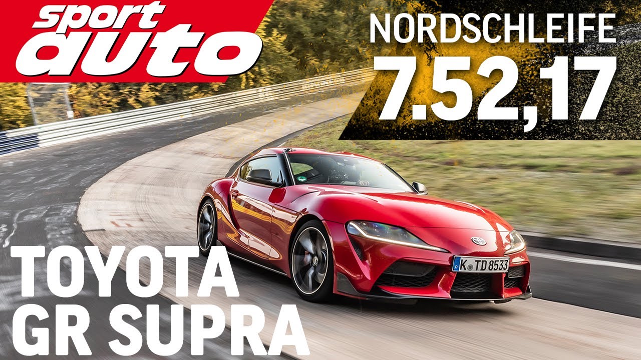 Toyota GR Supra 7.52,17 min | Nordschleife HOT LAP Supertest | sport auto